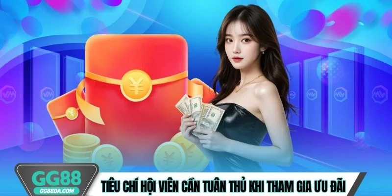 Tiêu chí hội viên cần tuân thủ khi tham gia ưu đãi